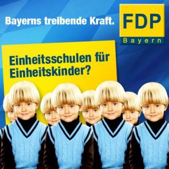 FDP-Plakatmotiv: Einheitsschulen für Einheitskinder?